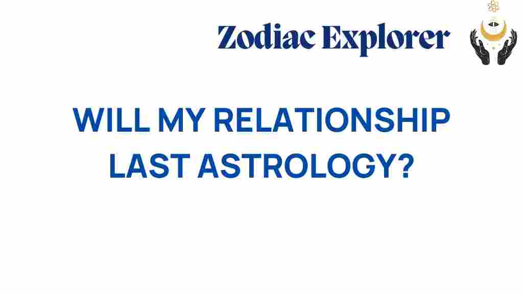will-astrology-reveal-relationship-longevity